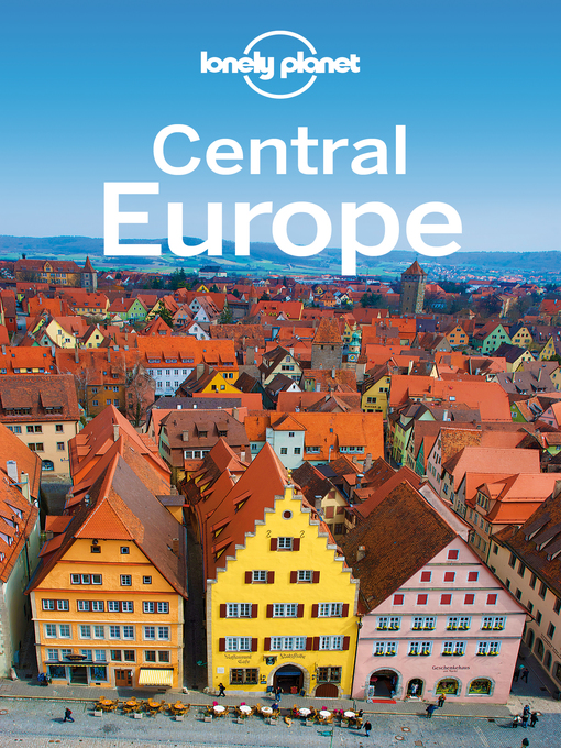 Title details for Central Europe Travel Guide by Lonely Planet - Wait list